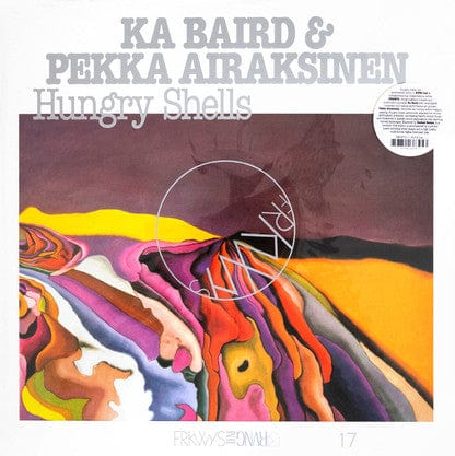Ka Baird* & Pekka Airaksinen - Hungry Shells (LP) Rvng Intl. Vinyl 747742383953