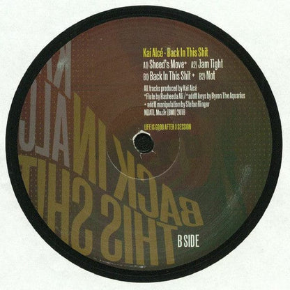 Kai Alcé - Back In This Shit (12") NDATL Muzik Vinyl