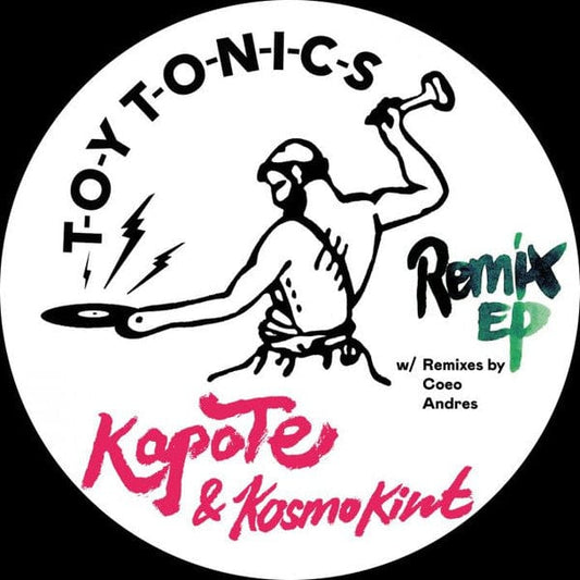 Kapote & Kosmo Kint - Remix EP (12") Toy Tonics Vinyl
