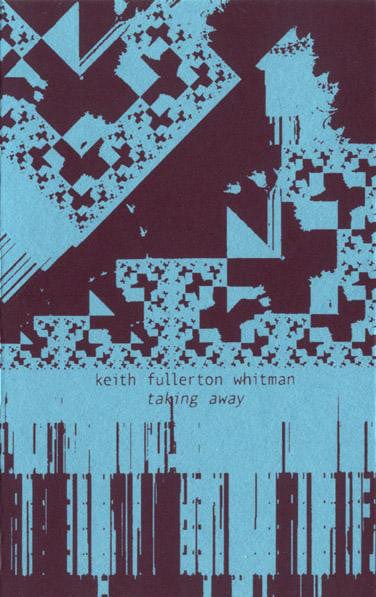Keith Fullerton Whitman - Taking Away (Cassette) Digitalis Limited Cassette