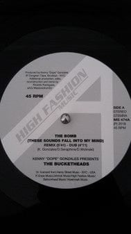 Kenny "Dope"* Presents The Bucketheads - The Bomb! (These Sounds Fall Into My Mind) (Massivedrum Remix) (12") High Fashion Music Vinyl