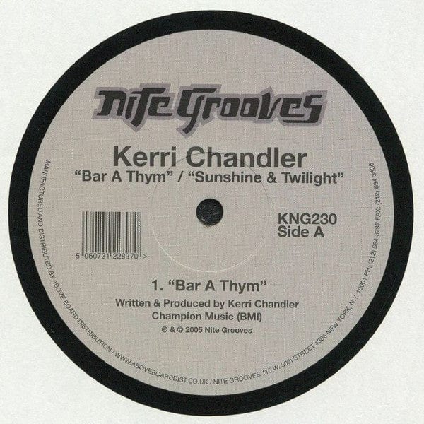 Kerri Chandler - Bar A Thym / Sunshine & Twilight (12", RE) Nite Grooves