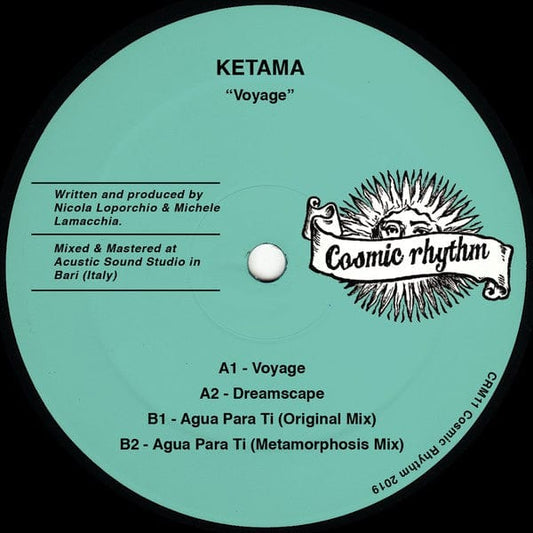 KETAMA (12) - Voyage (12") Cosmic Rhythm