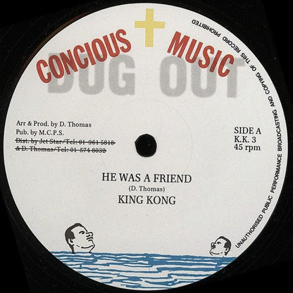 King Kong - He Was A Friend / Try Not I (12", RP) Dug Out, Dug Out