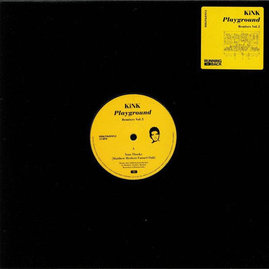 KiNK - Playground Remixes Vol 2 (12") Running Back Vinyl
