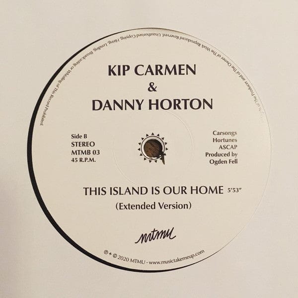 Kip Carmen & Danny Horton - This Island Is Our Home (12") MTMU Vinyl