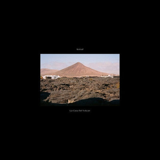 Koraal - La Casa del Volcán (2x12") Nous'klaer Audio Vinyl