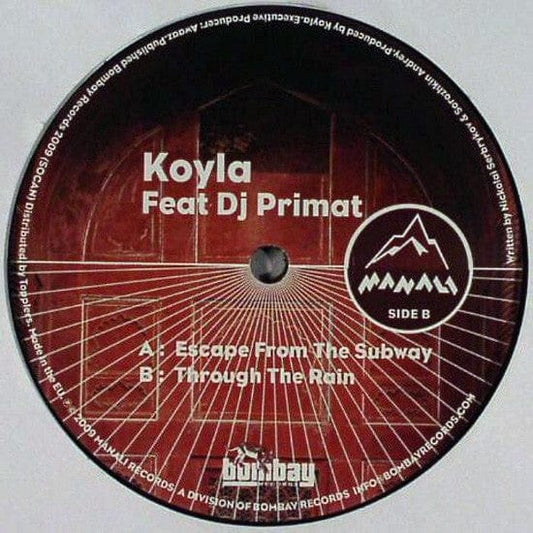 Koyla Feat DJ Primat - Escape From The Subway / Through The Rain (12") Manali Records Vinyl