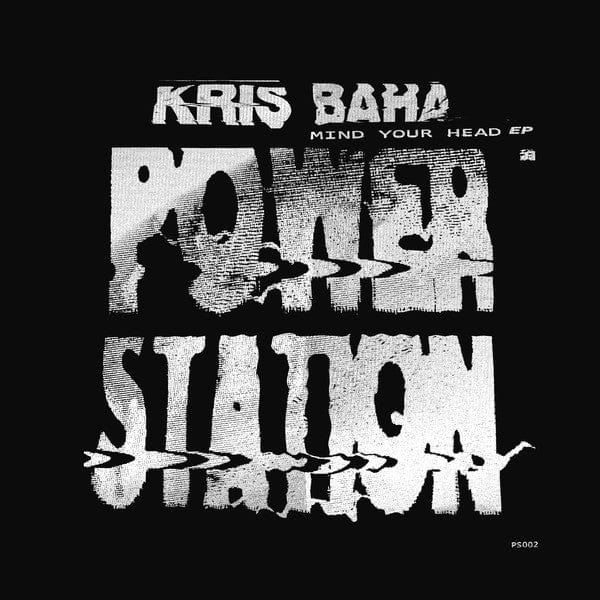 Kris Baha - Mind Your Head EP (12") Power Station (3) Vinyl