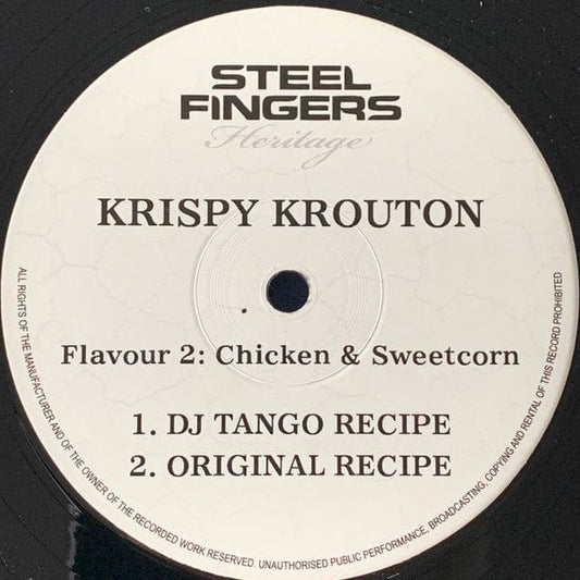 Krispy Krouton - Flavour 2: Chicken & Sweetcorn (12") Steel Fingers Heritage Vinyl