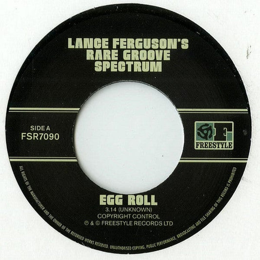 Lance Ferguson’s Rare Groove Spectrum – Egg Roll (7", Freestyle Records, 2018) Front Cover