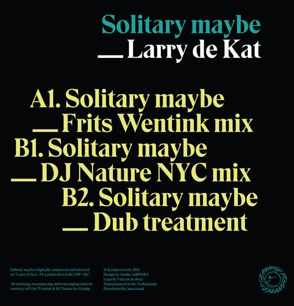 Larry De Kat - Solitary Maybe (12") Katnip Vinyl
