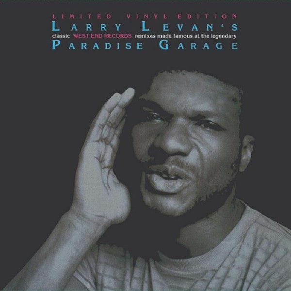 Larry Levan - Larry Levan’s Classic West End Records Remixes Made Famous At The Legendary Paradise Garage (3x12") West End Records Vinyl