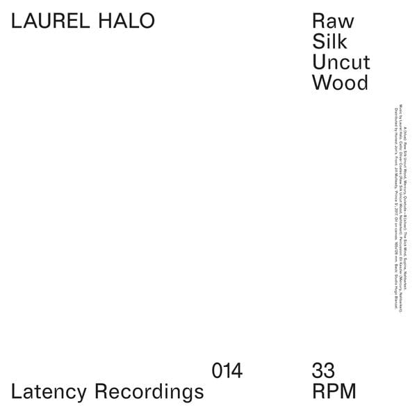 Laurel Halo - Raw Silk Uncut Wood (12") Latency Vinyl