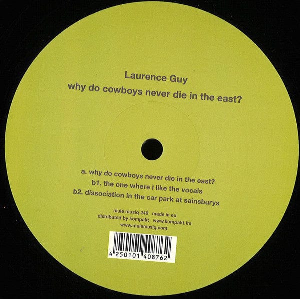 Laurence Guy - Why Do Cowboys Never Die In The East? (12", EP) Mule Musiq