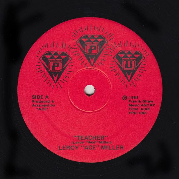 Leroy "Ace" Miller* / Aceloveace - Teacher  / The Teacher (12") Peoples Potential Unlimited Vinyl