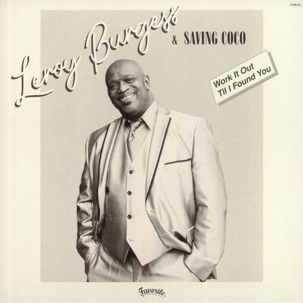 Leroy Burgess Saving Coco – Work It Out / Til I Found You (12", Favorite Recordings, 2019) Front Cover