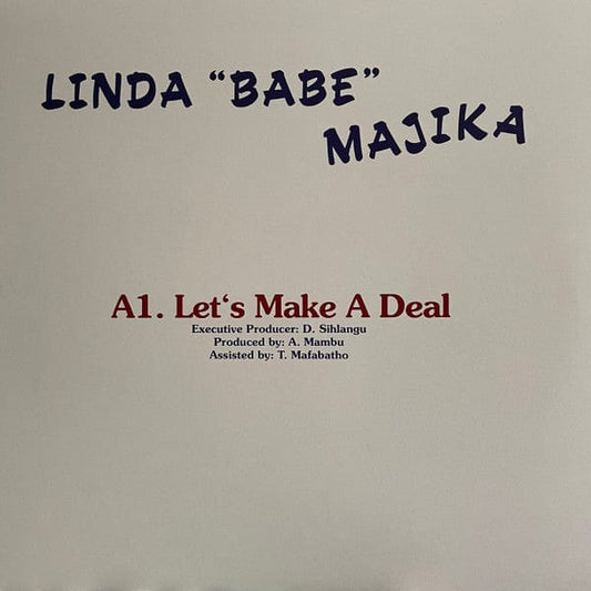 Linda "Babe" Majika* / Thoughts Visions And Dreams Featuring Ray Phiri - Let's Make a Deal / Step Out Of My Life (12") Rush Hour (4) Vinyl