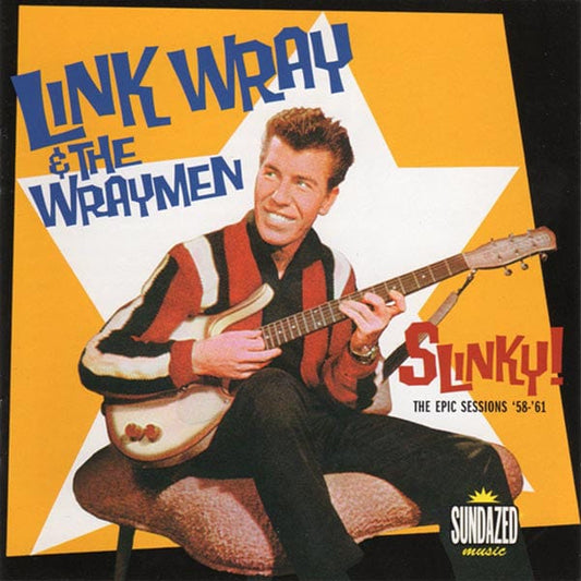 Link Wray & The Wraymen* - Slinky! The Epic Sessions '58-'61 (2xCD) Sundazed Music,Sony Music Special Products CD 090771109828