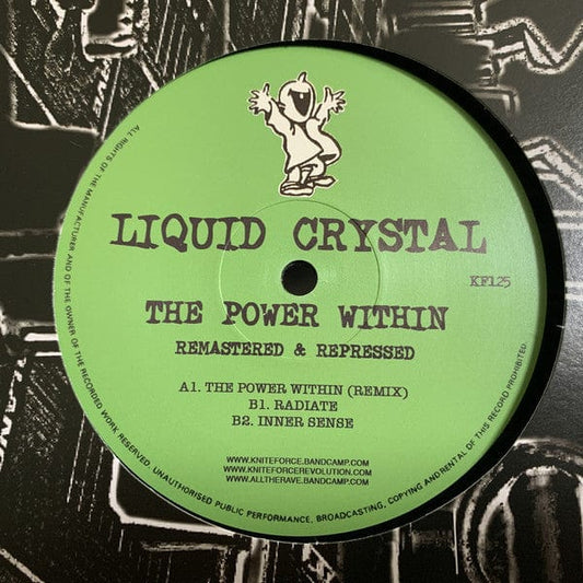 Liquid Crystal - The Power Within (12", EP, RE, RM) Kniteforce Records