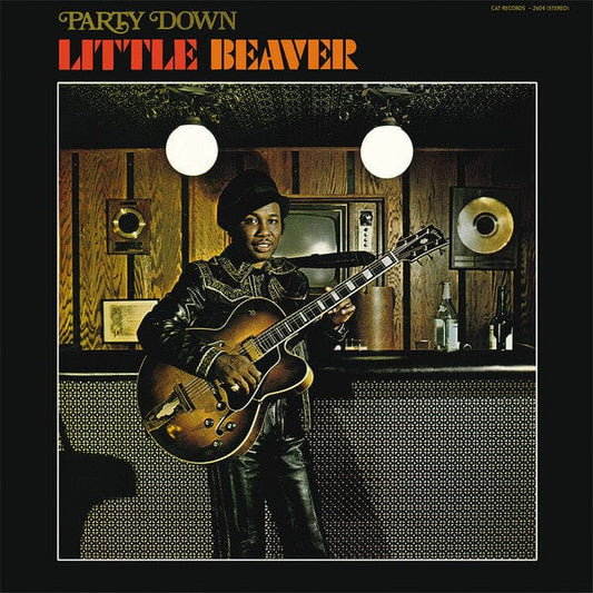 Little Beaver - Party Down (LP) Regrooved Vinyl