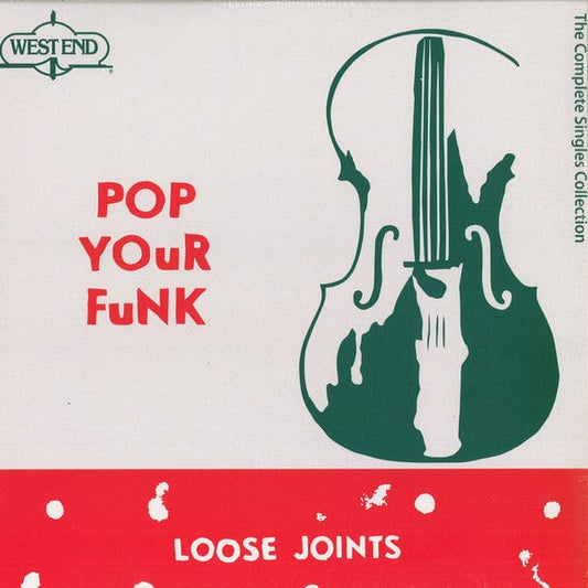 Loose Joints - Pop Your Funk (The Complete Singles Collection) (3x12", Comp) West End Records