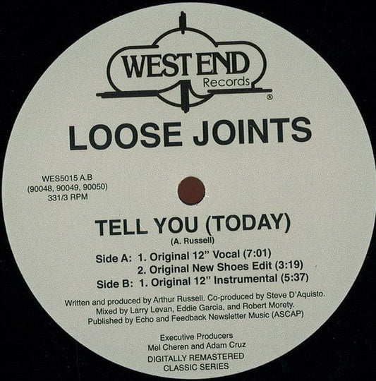 Loose Joints - Tell You (Today) (12", RE, RM) on West End Records at Further Records
