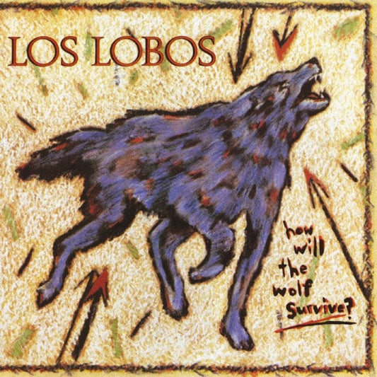 Los Lobos - How Will The Wolf Survive? (CD) Slash CD 07599251772