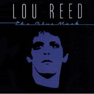 Lou Reed - The Blue Mask (CD) RCA CD 886974877721