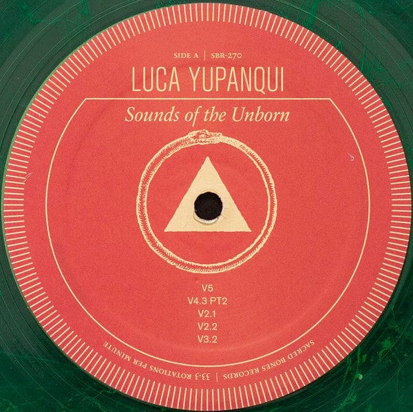 Luca Yupanqui - Sounds Of The Unborn (LP) Sacred Bones Records Vinyl 843563135198