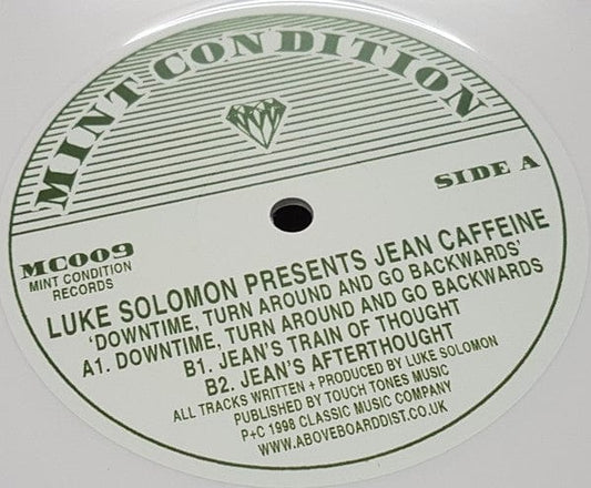 Luke Solomon Presents Jean Caffeine - Downtime, Turn Around And Go Backwards (12") Mint Condition (2) Vinyl