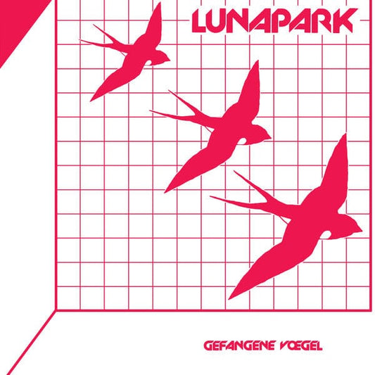 Lunapark (3) - Gefangene VÃ¶gel (LP, RE, RM) Dark Entries