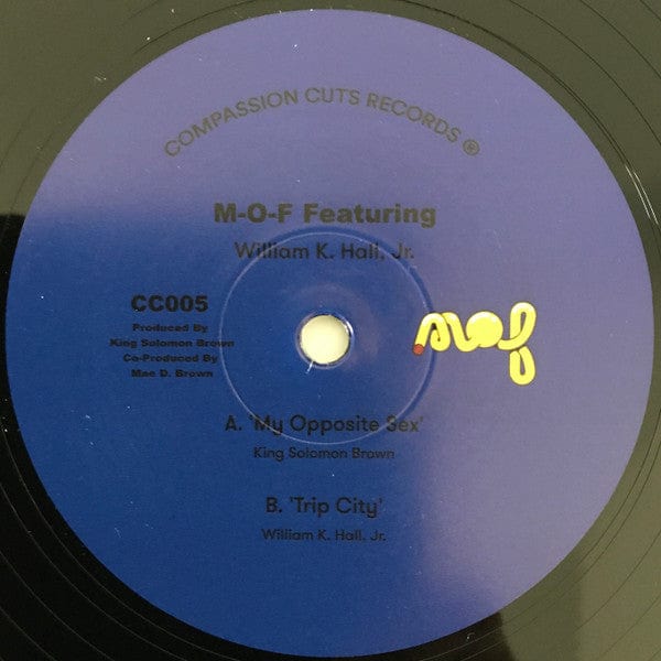 M-O-F , Featuring William K. Hall, Jr. - Opposite Sex / Trip City (12") Compassion Cuts Vinyl