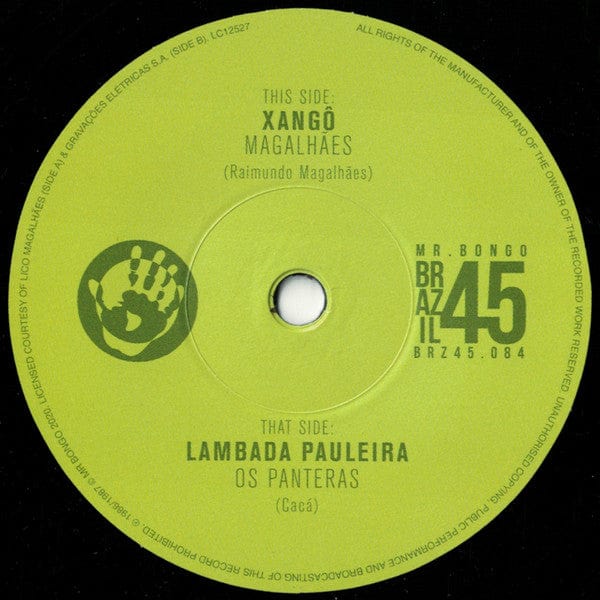 Magalhães / Os Panteras (2) - Xangô / Lambada Pauleira (7") Mr Bongo Vinyl 7119691270777