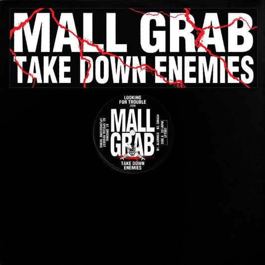 Mall Grab - Take Down Enemies (12", EP, Ltd) Looking For Trouble (2)