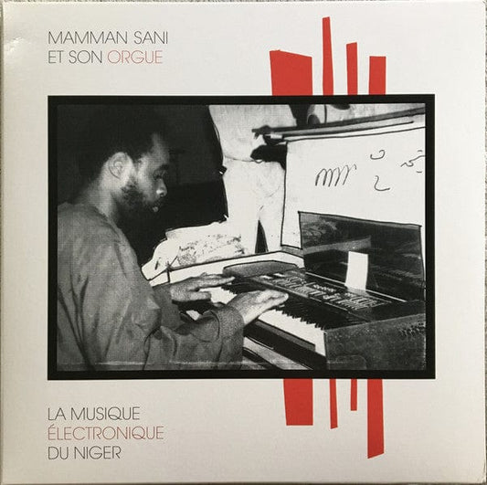 Mamman Sani* - La Musique Électronique Du Niger (LP) Sahel Sounds Vinyl 602318137005