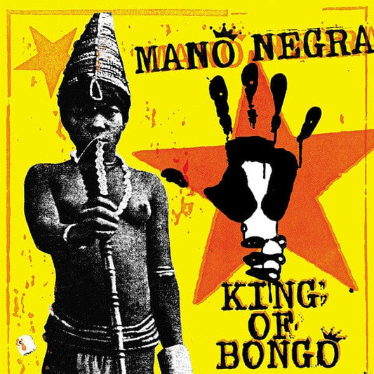 Mano Negra - King Of Bongo (LP) Because Music Vinyl 5060525433214