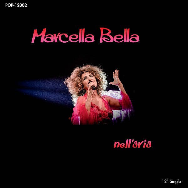 Marcella Bella - Nell'Aria (12", Ltd) Popart (2)