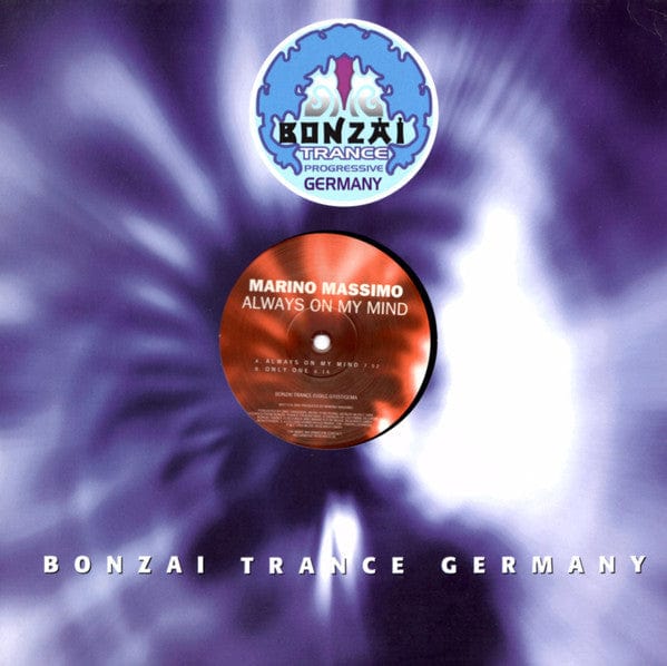 Marino Massimo - Always On My Mind (12") Bonzai Trance Germany, Bonzai Trance Germany