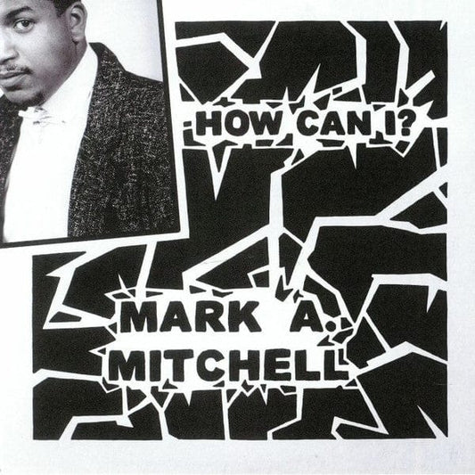Mark A. Mitchell* - How Can I? / All Your Love (7", RE) on Fantasy Love Records at Further Records