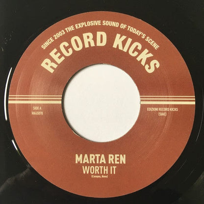 Marta Ren - Worth It (7") Record Kicks