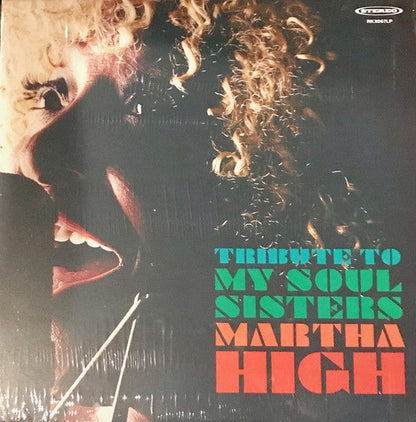 Martha High - Tribute To My Soul Sisters (LP, Album) Record Kicks