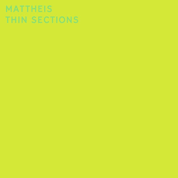 Mattheis - Thin Sections (LP, Album) Nous'klaer Audio