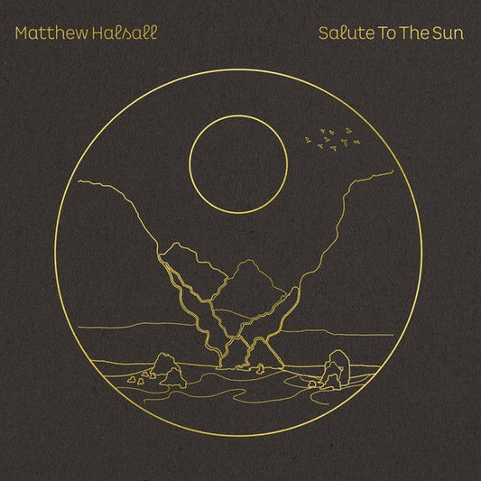 Matthew Halsall - Salute To The Sun (2xLP) Gondwana Records Vinyl 5050580753310
