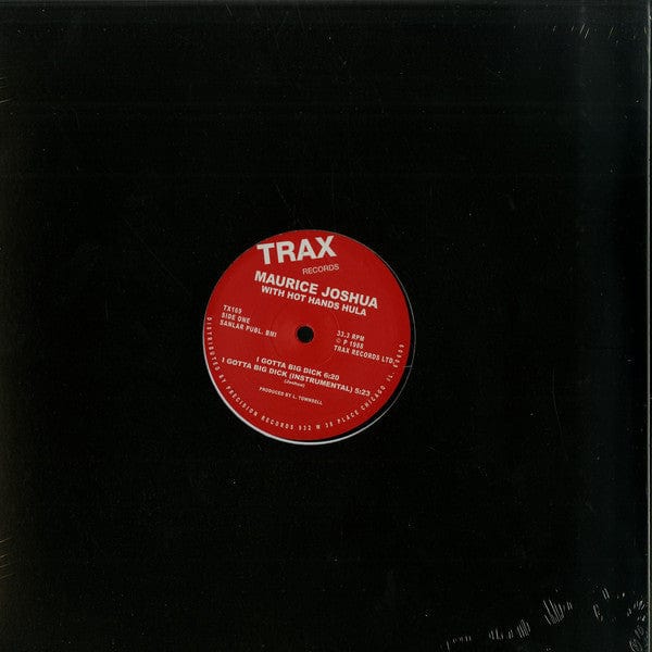 Maurice Joshua With Hula - I Gotta Big Dick (12", RE, RM) Trax Records