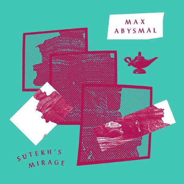 Max Abysmal - Sutekh's Mirage / Donna, Don't Stop (12") Safe Trip Vinyl