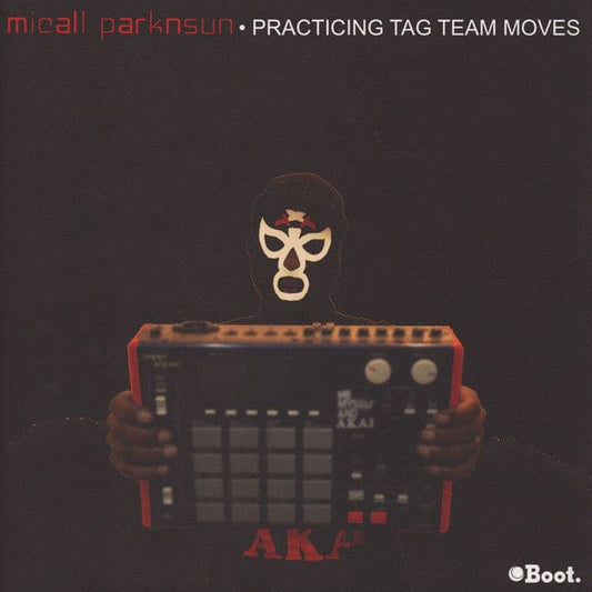 Micall Parknsun – Practicing Tag Team Moves (12", Boot, 2017) Front Cover