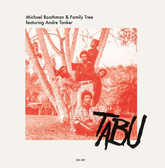 Michael Boothman & Family Tree Featuring Andre Tanker - Tabu (7") Cree Records Vinyl 5397102005091