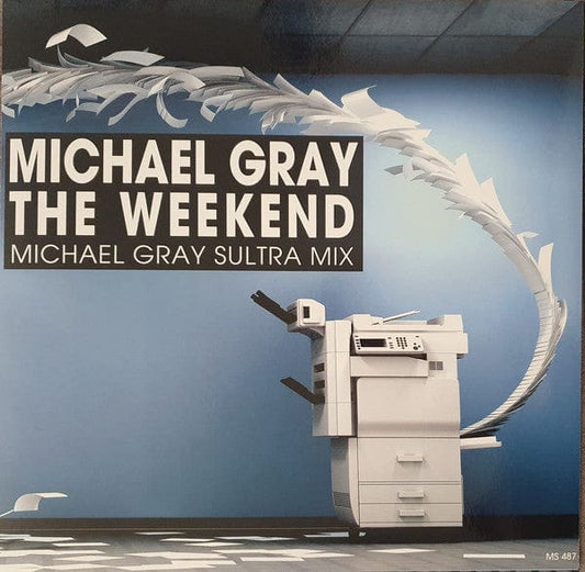 Michael Gray - The Weekend (Michael Gray Sultra Mix) (12") High Fashion Music