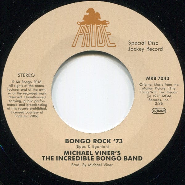 Michael Viner's The Incredible Bongo Band* - Bongo Rock '73 (7") Mr Bongo,Pride Vinyl 5024017003774